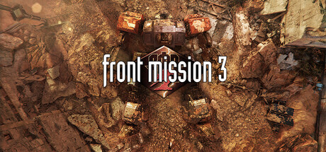 前线任务3:重制版/FRONT MISSION 3: Remake