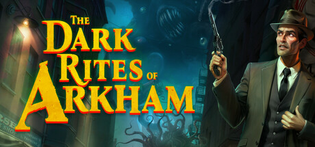 阿卡姆的暗黑仪式/The Dark Rites of Arkham