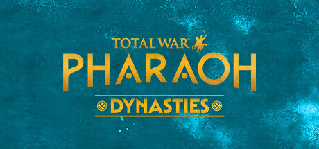 全面战争:法老 王朝版/Total War: PHARAOH DYNASTIES