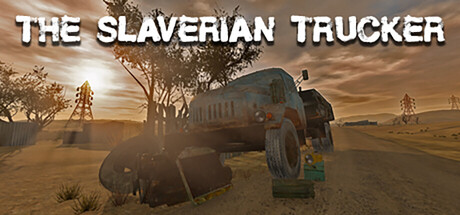奴隶卡车司机/The Slaverian Trucker