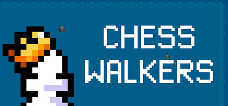 国际象棋行者/ChessWalkers