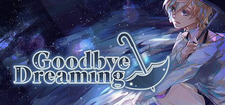告别梦境/Goodbye Dreaming