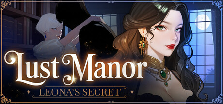 欲望庄园：莉奥娜的秘密/Lust Manor: Leona’s Secret