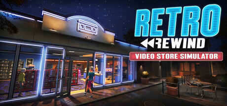 复古倒带 - 视频商店模拟器/Retro Rewind - Video Store Simulator