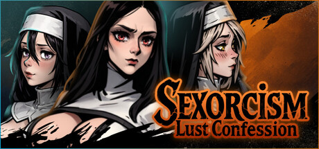 性驱魔：欲望忏悔/Sexorcism: Lust Confession