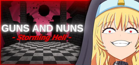枪与修女：攻入地狱/Guns and Nuns: Storming Hell