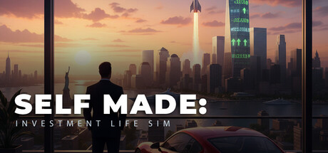白手起家:投资人生模拟/SELF MADE: Investment Life Sim