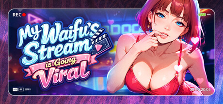 我老婆的直播火了/My Waifu’s Stream is Going Viral ‼️😳