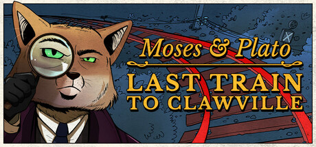 摩西与柏拉图 - 开往克劳维尔的末班车/Moses & Plato - Last Train to Clawville