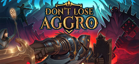 引火上身/Don’t Lose Aggro