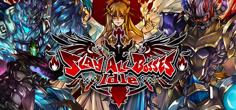 斩杀所有BOSS：放置/Slay All Bosses: Idle