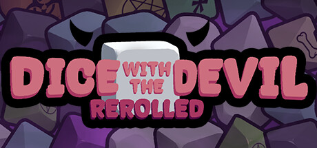 与魔鬼掷骰子：重制版/Dice with the Devil: Rerolled