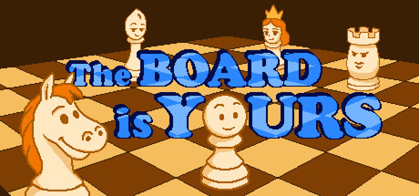 棋盘由你掌控/The Board is Yours