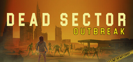 死区：爆发/Dead Sector: Outbreak