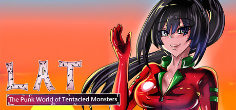 LAT 触手怪物的朋克世界/LAT The Punk World of Tentacled Monsters