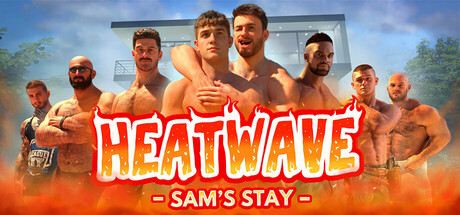 热浪：萨姆的住宿/Heatwave: Sam’s Stay