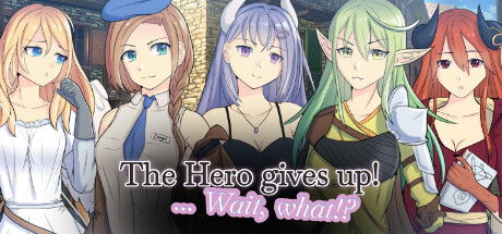 英雄放弃了！…等等，什么！？/The Hero gives up! ... Wait, what!?