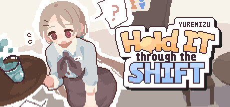 Yuremizu：值班时忍住/Yuremizu: Hold It Through the Shift
