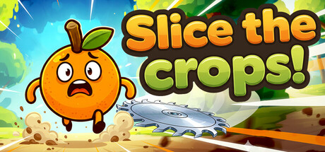 收割庄稼！/Slice the Crops!