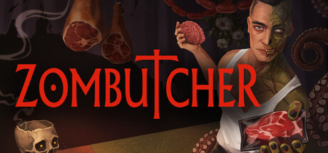 僵尸屠夫：怪物商业模拟器/ZOMBUTCHER: Monster Business Simulator