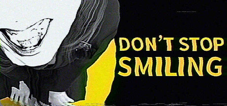 别停止微笑/DON’T STOP SMILING