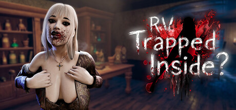 房车：囚于室内/RV Trapped Inside?
