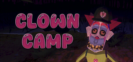 小丑营/Clown Camp