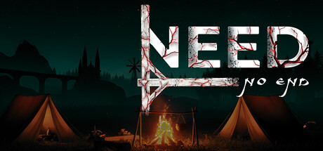 需求：无尽/NEED: No End