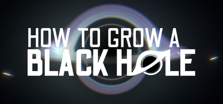 如何制造黑洞/How To Grow a Black Hole