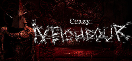疯狂邻居/Crazy Neighbour