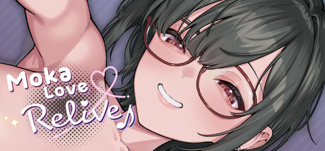 重温摩卡之爱/Moka Love Relive♪