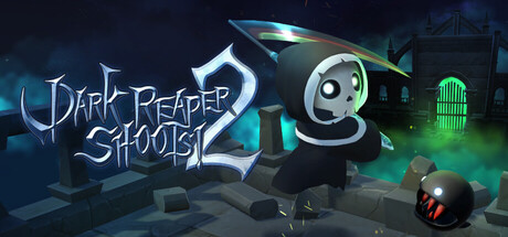 暗黑死神射击2/Dark Reaper Shoots 2