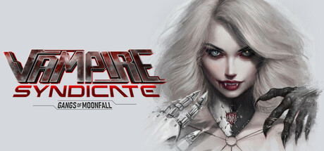 吸血鬼辛迪加：月落帮派/Vampire Syndicate: Gangs of MoonFall