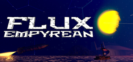 通量天界/Flux Empyrean