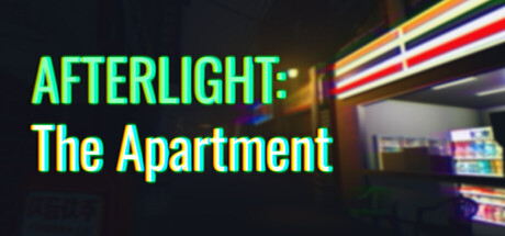 后光：公寓/AFTERLIGHT: The Apartment
