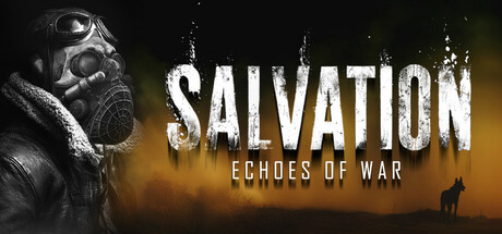 救赎：战争回响/Salvation: Echoes of War
